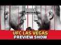 UFC Las Vegas Preview Show | What's At Stake In Petr Yan vs. Merab Dvalishvili Main Event?
