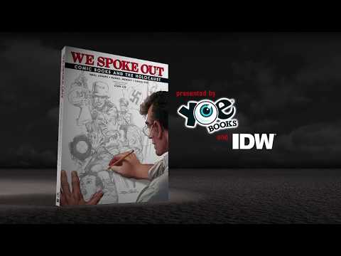 WE SPOKE OUT: COMIC BOOKS AND THE HOLOCAUST