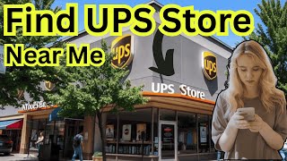 How to Find UPS Store Near You (2026) - 1 mi, 5 mi - Hours - Phone