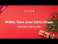 Willie, Take your Little Drum (Pat-a-pan) | Christmas Sing-Along with Lyrics