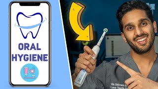 Oral Hygiene Guide | How To Brush My Teeth - My Dental Care App with Dr. Divani