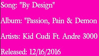 Kid Cudi - By Design Ft. Andre 3000 (Lyrics)