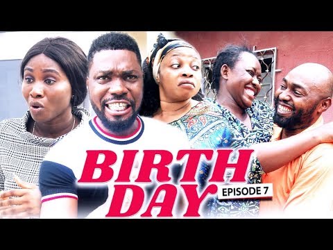 BIRTH DAY (Chapter 7) - LATEST 2019 NIGERIAN NOLLYWOOD MOVIES Video