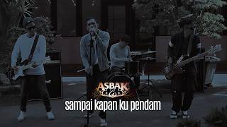 Download lagu Asbak Band - Sampai Kapan Kupendam mp3
