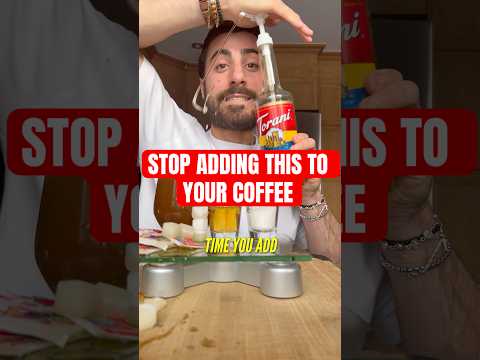 Time to stop adding torani syrup to your coffee 🚫 #coffee #health #sugar @joeywellness