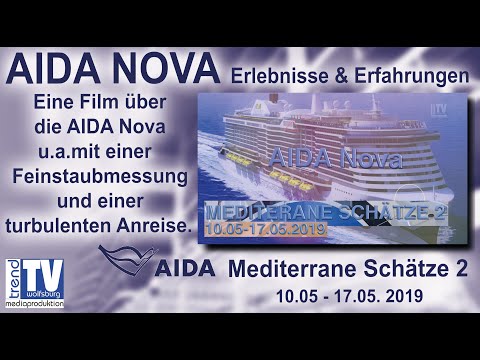 AIDAnova "Mediterrane Schätze 2" - 7 Tage im Mittelmeer - Eine Reisereportage