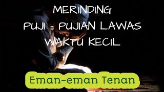 Download lagu Puji Pujian SHOLAWAT Versi JAWA ~ Eman Eman Temen || PUJIAN LAWAS SEBELUM SHOLAT mp3