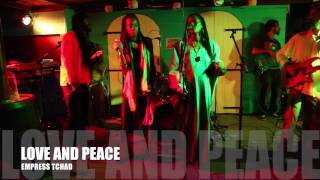 EMPRESS TCHAD LOVE AND PEACE