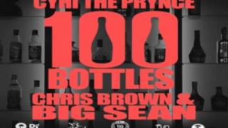 CyHi The Prynce - 100 Bottles ft. Chris Brown & Big Sean