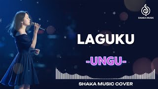 Download lagu LAGUKU - UNGU | VIDEO LYRIC BY SHAKA MUSIC COVER mp3 Download lagu LAGUKU - UNGU | VIDEO LYRIC BY SHAKA MUSIC COVER mp3