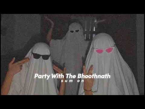 Party With The Bhoothnath (slowed + reverb) - Yo Yo Honey Singh