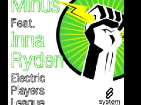 Minus feat. Inna Rydén  'Electric Players League'