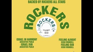 Augustus Pablo - Israel In Harmony + Hugh Mundell - Feeling Alright