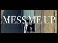 Roman Alexander Mess Me Up Official Lyric Video