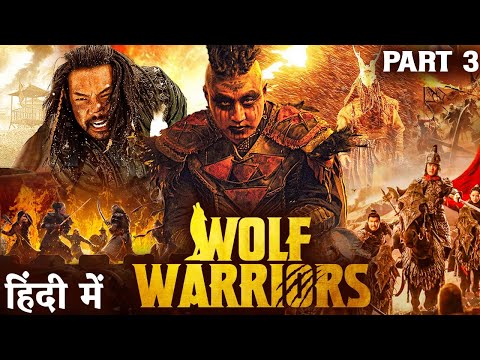 WOLF WARRIORS (PART 3) - 2024 Hollywood Dubbed Hindi Movie | Shinbayar Basanbu |Chinese Action Movie