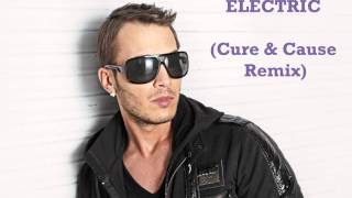 Shawn Desman - Electric (Cure &amp; Cause Remix)