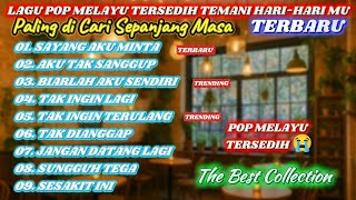 Download lagu LAGU POP MELAYU TERSEDIH BUAT SANTAI SORE HARI TERBARU 2025 mp3 Download lagu LAGU POP MELAYU TERSEDIH BUAT SANTAI SORE HARI TERBARU 2025 mp3
