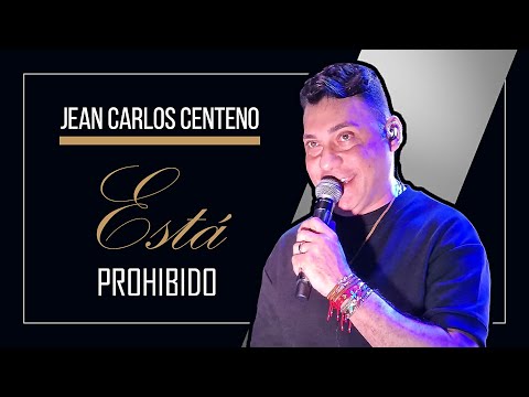 Está Prohibido | Jean Carlos Centeno & Ronal Urbina | En Vivo HD
