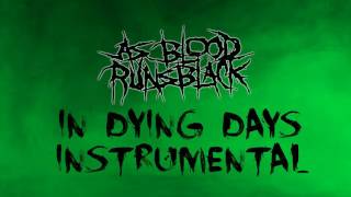 Download lagu As Blood Runs Black-In Dying Days [Instrumental] mp3