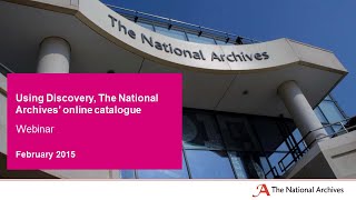 Using Discovery The National Archives’ online ca
