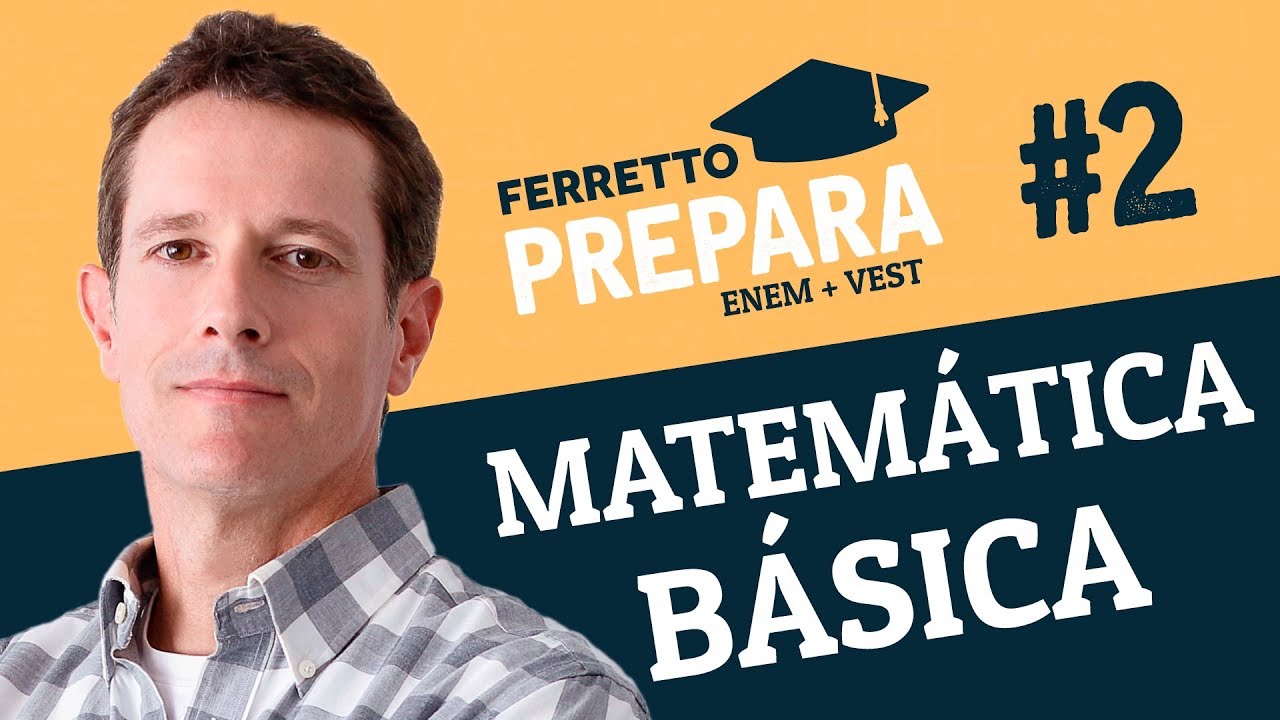 Ferretto Prepara #2: Matemática Básica (Replay)