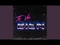 Te Ves Bien
