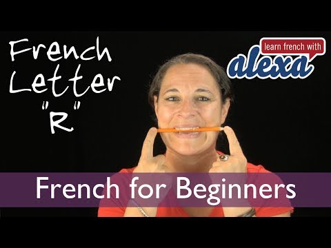 How to pronounce R in French from Learn French With Alexa