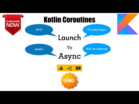Coroutines launch vs async | join & await : Kotlin Fundamentals - 54