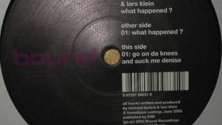 Lars Klein & Michael Burkat - What Happened