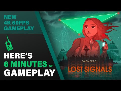 OXENFREE II: Lost Signals - 6 Minutes of Gameplay (4k 60fps) - YouTube