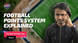 Fantasy Football Point System | Dream11 football point system | Dream11 Fantasy Football Tips