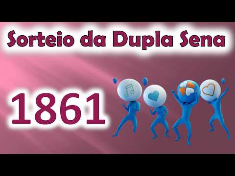DUPLA SENA RESULTADO CONCURSO 1861