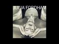 Julia Fordham... Cocooned