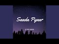 Saada Pyaar Lofi