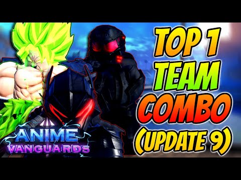 Insanely *BROKEN* Team Combo In Anime Vanguards Update 9! (MUST TRY)