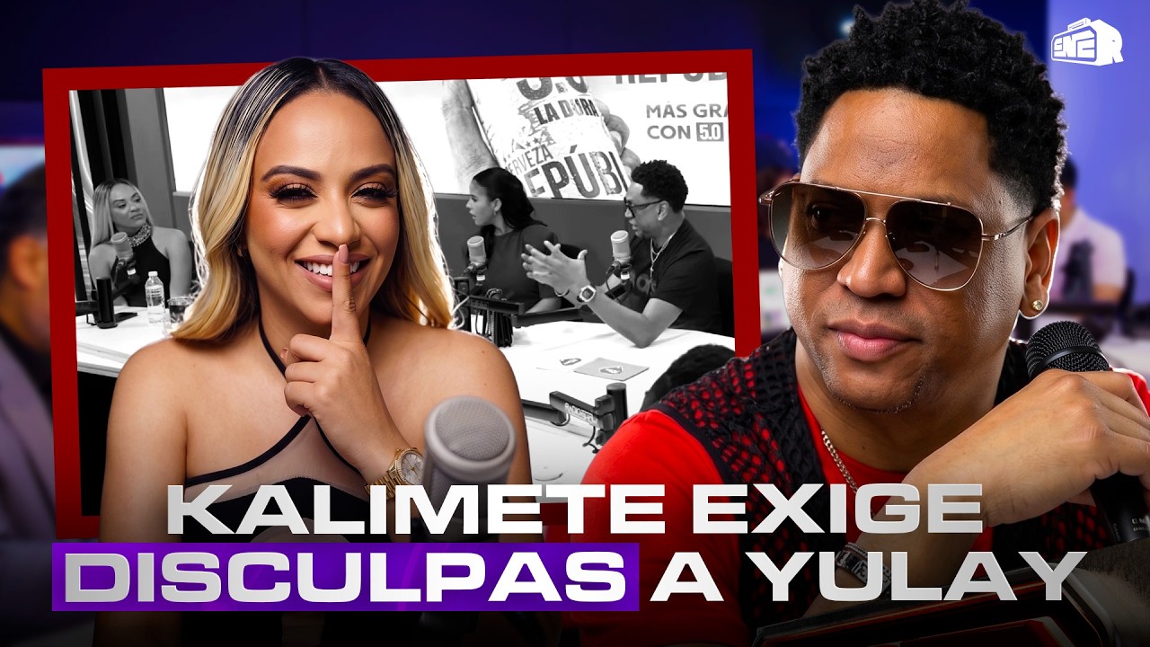 KALIMETE EXIGE DISCULPAS PÚBLICAS A YULAY Y PRENDE LA CABINA DE ESTO NO ES RADIO