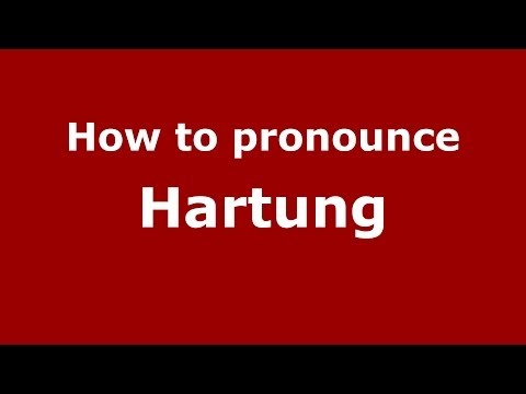 How to pronounce Hartung (French/France) - PronounceNames.com