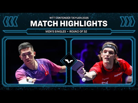 Lam Siu Hang vs Luka Mladenovic | Match Highlights | #WTTTaiyuan 2025