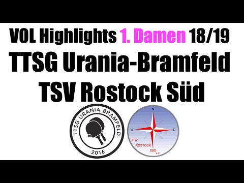 VOL Damen Highlights 18/19 TTSG Urania Bramfeld - TSV Rostock Süd