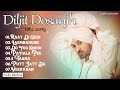Diljit Dosanjh New Punjabi Songs New All Punjabi Jukebox 2024 Diljit Dosanjh Punjabi Song New
