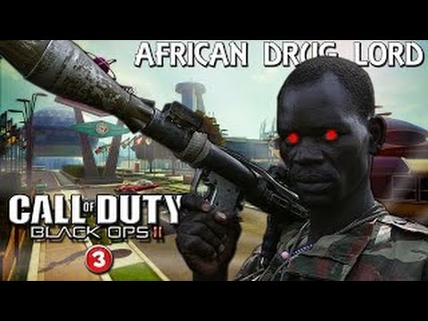 African Drug Lord TERRIFIES people on Black Ops 2