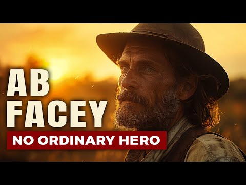 AB Facey: The Extraordinary Story of an Ordinary Hero