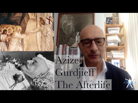 Gurdjieff, Death, and Help for the Dead with Joseph Azize