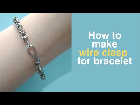 How to make wire clasp for bracelet - wire hook clasp tutorial