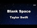 Blank Space - Taylor Swift Karaoke【With Guide Melody】