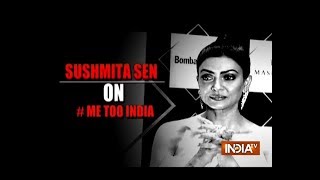 Sushmita Sen is proud of the women who have told their #MeToo stories