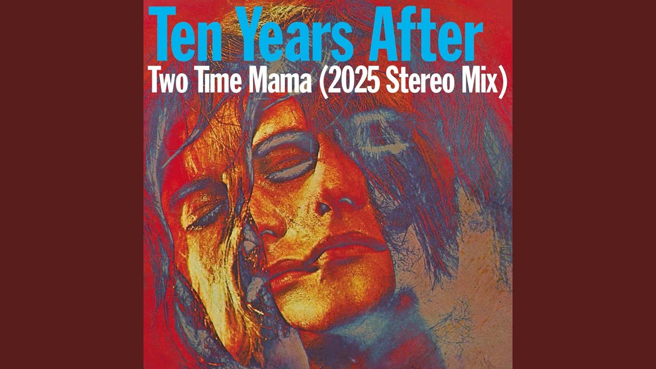 Two Time Mama (2025 Stereo Mix) - YouTube