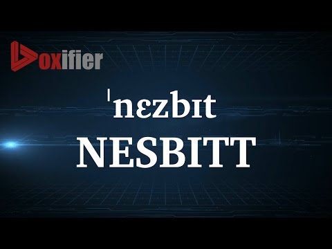 How to Pronunce Nesbitt in English - Voxifier.com