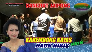 Download lagu Dangdut Jaipong Karembong kayas Naek Daun Hiris I Bosih Group Live Bangbayang Cilebak mp3 Download lagu Dangdut Jaipong Karembong kayas Naek Daun Hiris I Bosih Group Live Bangbayang Cilebak mp3