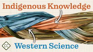Introduction to Indigenous Knowledge : Ep 8 of Crash Course Native American History